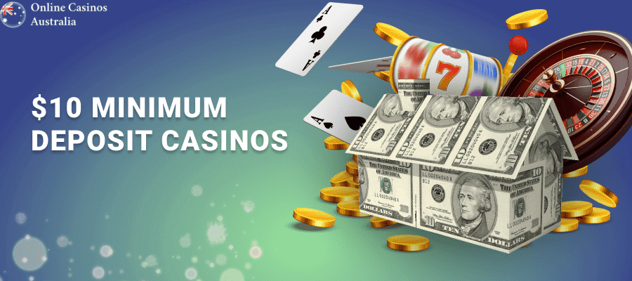 $10 Minimum Deposit Casinos
